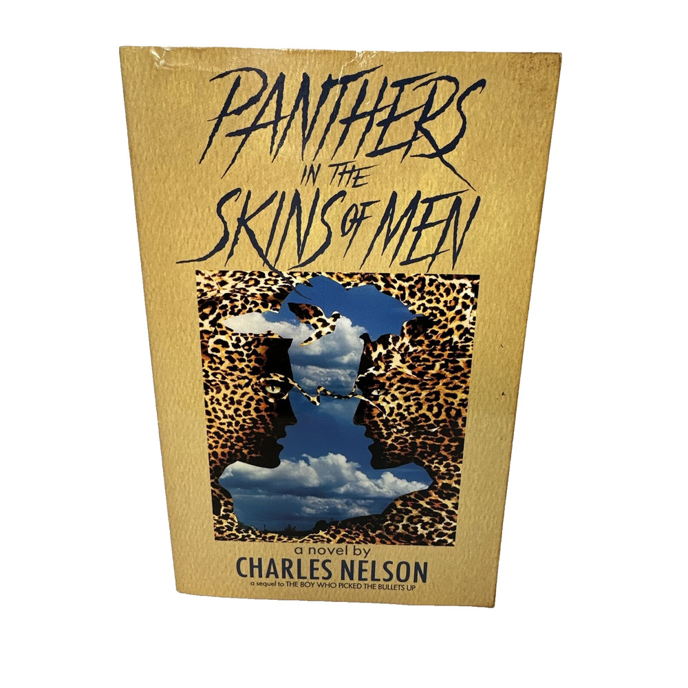 Panthers in the Skins‎ of Men Book -Novel by Charles Nelson 1988 -Used- A Sequel